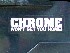 Chrome Won't Get You Home!